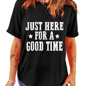 Women's Black 'Just Here For A Good Time' Graphic Round Neck T-Shirt - Main View